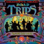 Grateful Dead Road Trips Vol. 3, No. 3