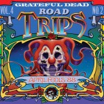 Grateful Dead Road Trips Vol. 4, No. 2