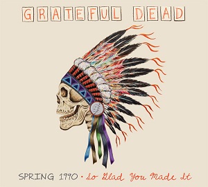 Grateful Dead Spring 1990 So Glad You Made It