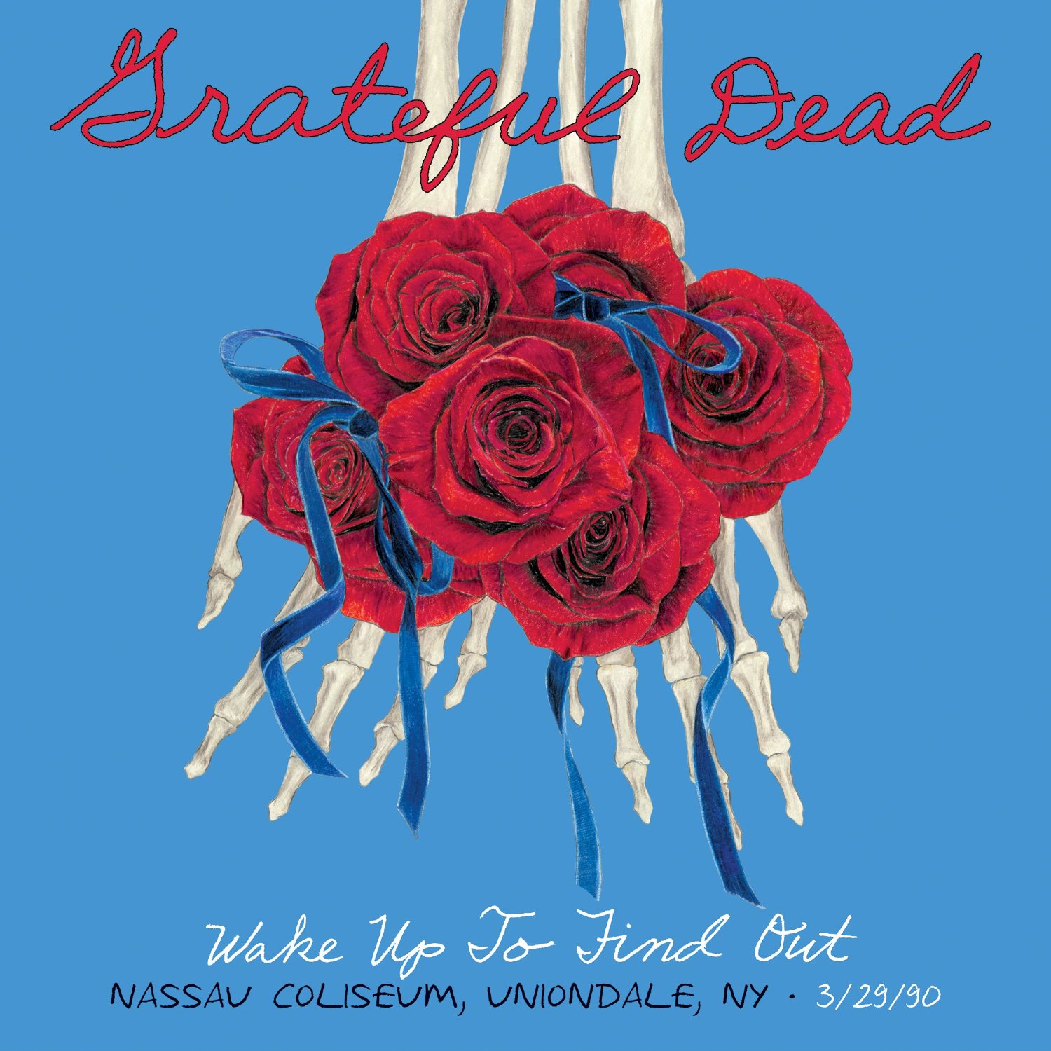 Grateful Dead Wake Up To Find Out Nassau 3/24/90 album cover artwork