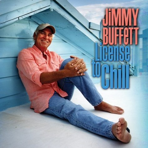 Jimmy Buffett License To Chill album cover artwork